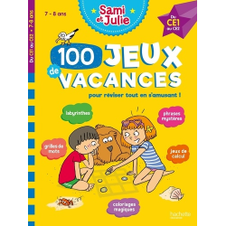 100 Jeux de vacances avec Sami et Julie Du CE1 au CE2 (7-8 ans) - Cahier de vacances 2023