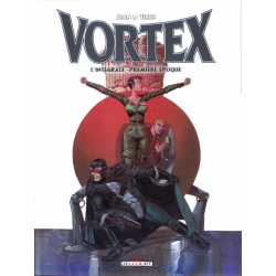 Vortex - L'Intégrale - Première époque