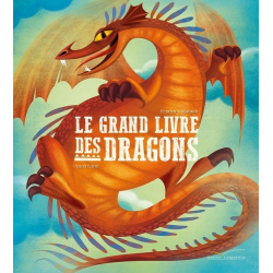 Le grand livre des dragons - Album