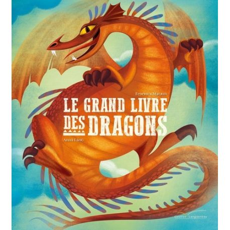 Le grand livre des dragons - Album