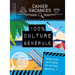 Cahier de vacances 100% culture générale - Grand Format