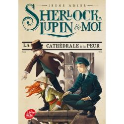 Sherlock, Lupin et moi - Tome 4