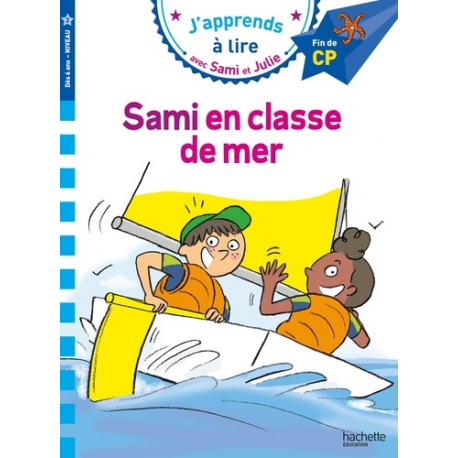 Sami et Julie CP Niveau 3 Sami et Julie en classe de mer