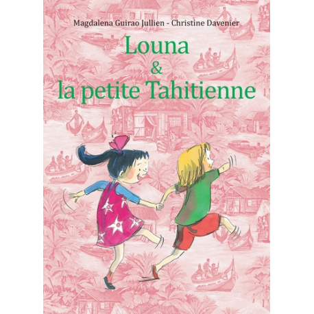 Louna et la petite Tahitienne - Album