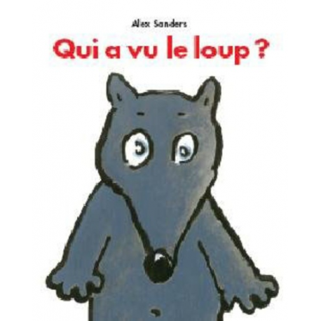 Qui a vu le loup ? - Poche