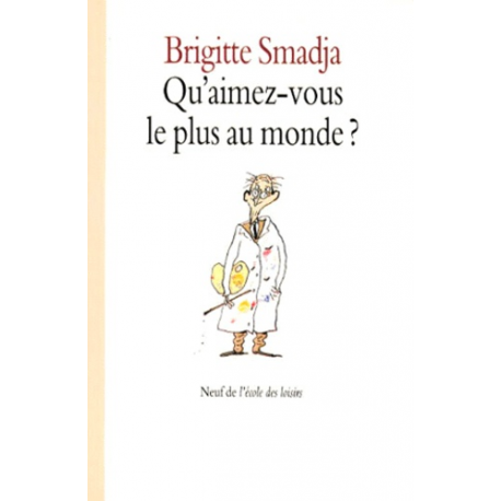 Qu'aimez-vous le plus au monde ? - Poche