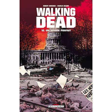 Walking Dead - Tome 12 - Un monde parfait