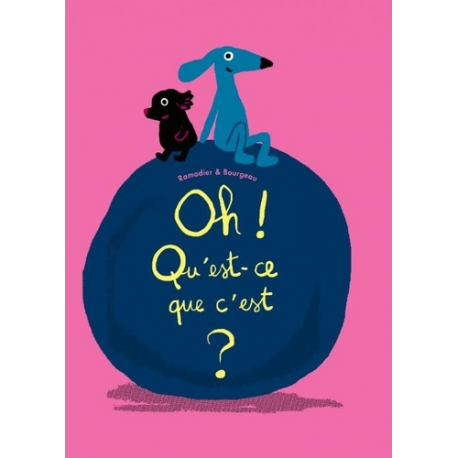 Oh ! Qu'est-ce que c'est ? - Album