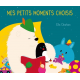 Mes petits moments choisis - Album