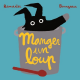 Manger un loup - Album