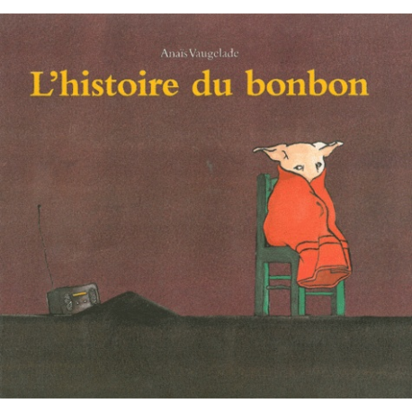 L'histoire du bonbon - Poche