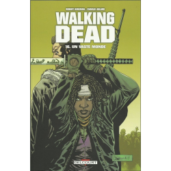 Walking Dead - Tome 16 - Un vaste monde