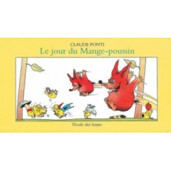 Le jour du Mange-poussin - Poche