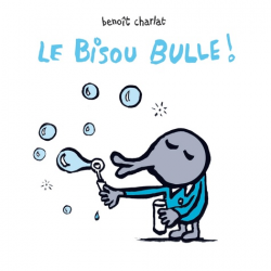 Le Bisou Bulle ! - Album
