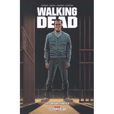 Walking Dead - Tome 24 - Opportunités