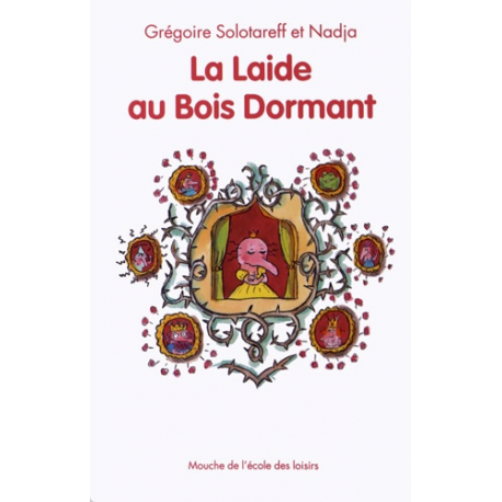 La Laide au Bois Dormant