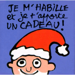 Je m'habille et je t'apporte un cadeau ! - Album