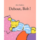 Debout, Bob ! - Poche