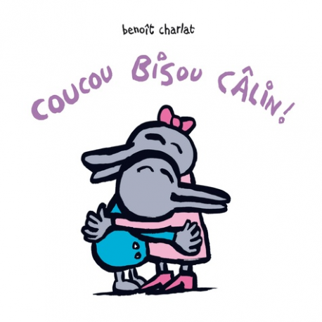 Coucou bisous câlin ! - Album