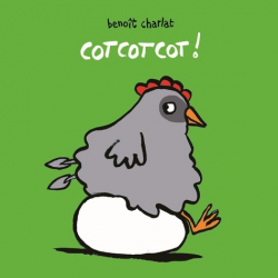 Cotcotcot ! - Album