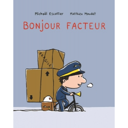 Bonjour facteur - Poche