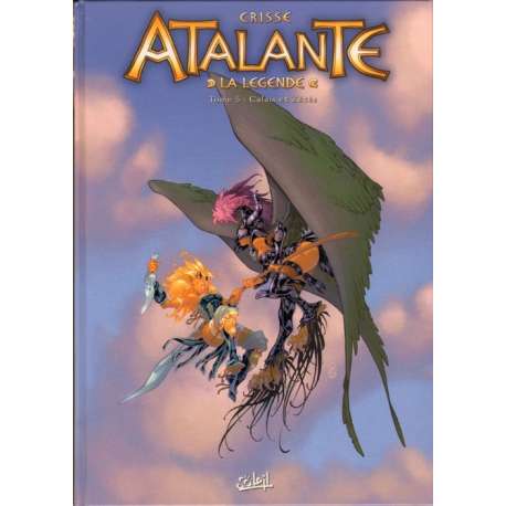 Atalante - La Légende - Tome 5 - Calaïs et Zétès