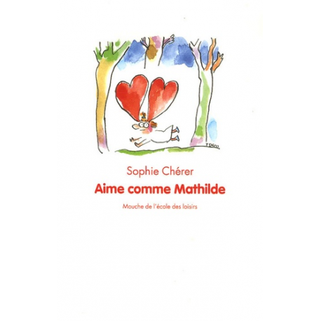 Aime comme Mathilde - Poche