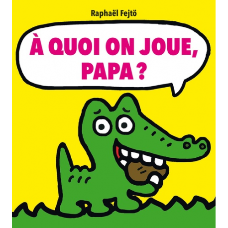 A quoi on joue, papa ? - Album