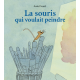 La souris qui voulait peindre - Album