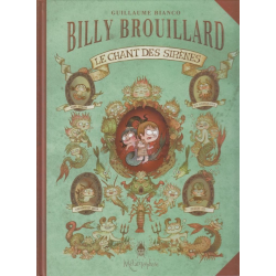 Billy Brouillard - Tome 3 - Le chant des sirènes