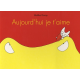 Aujourd'hui je t'aime - Album