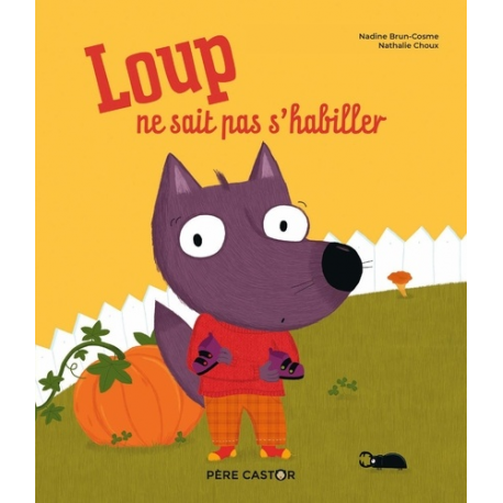 Loup ne sait pas s'habiller - Album