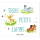 Trois petits lapins - Album