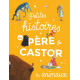 Petites histoires du Père Castor - Les animaux - Album