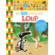 Mes 500 autocollants Loup - Plus de 500 autocollants repositionnables pour animer ton cahier détachable ! - Grand Format