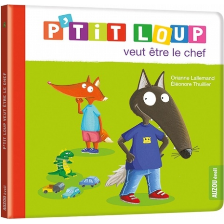 P'tit Loup veut être le chef