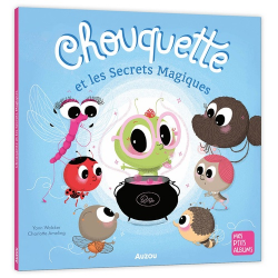 Chouquette et les secrets magiques - Album