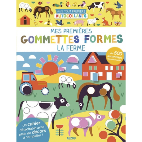 Mes premières gommettes formes La ferme - Avec + de 500 gommettes repositionnables - Grand Format