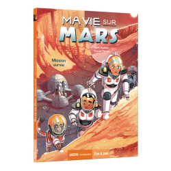 Ma vie sur Mars - Tome 2