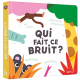 Qui fait ce bruit ? - Album