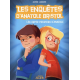 Les enquêtes d'Anatole Bristol - Tome 7 - Les super pouvoirs d'Anatole
