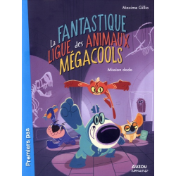 La fantastique ligue des animaux mégacools - Poche