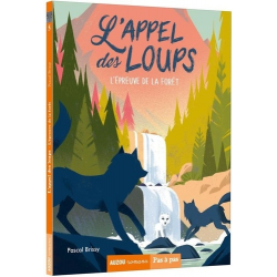 L'appel des loups - Tome 5