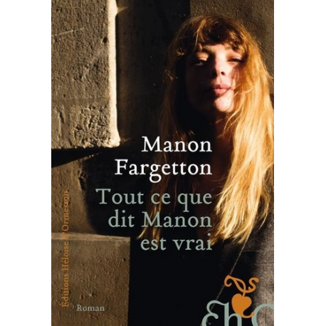 Tout ce que dit Manon est vrai - Grand Format