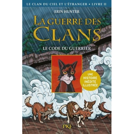 La Guerre des clans : Le clan du Ciel et l'étranger - Tome 2