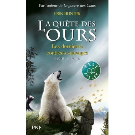 La quête des ours, cycle 1 - Tome 4