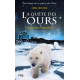 La quête des ours, cycle 1 - Tome 1