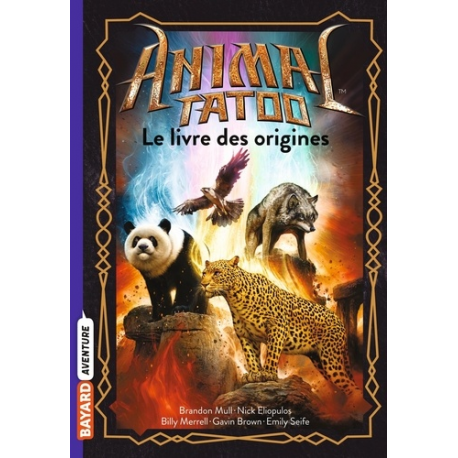 Animal Tatoo - Le livre des origines