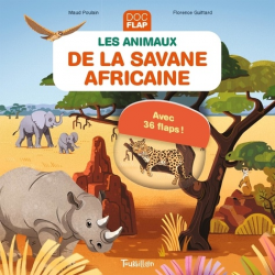 Les animaux de la savane africaine - Avec 36 flaps ! - Album