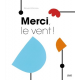 Merci, le vent ! - Album